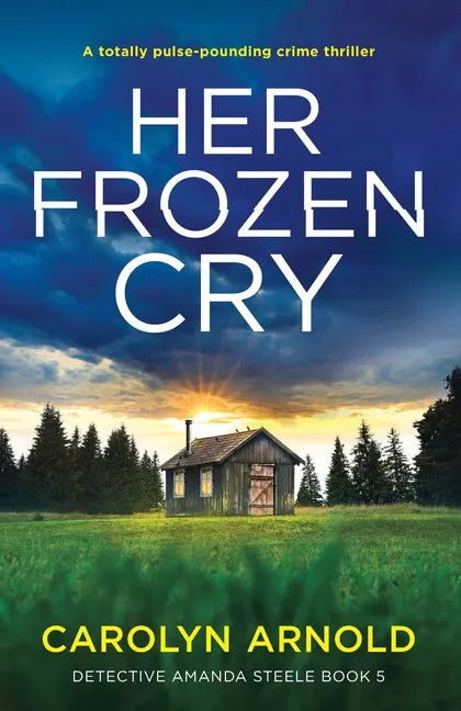 Her Frozen Cry: A totally pulse-pounding crime thriller - Paperback