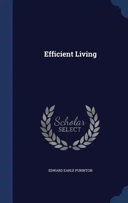 Efficient Living - Hardcover