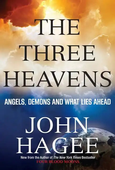 The Three Heavens: Angels, Demons and What Lies Ahead - Paperback