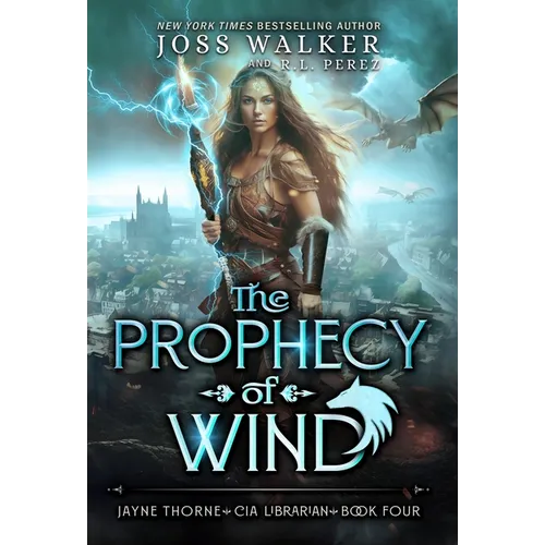 The Prophecy of Wind - Hardcover