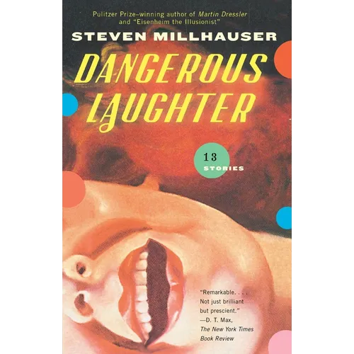Dangerous Laughter: Thirteen Stories - Paperback