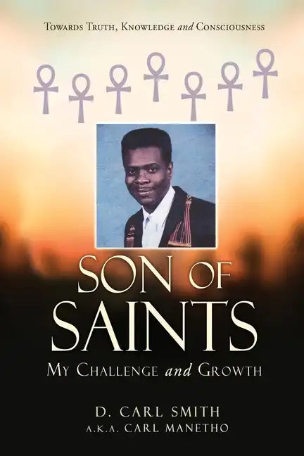 Son of Saints: My Challenge and Growth - Paperback