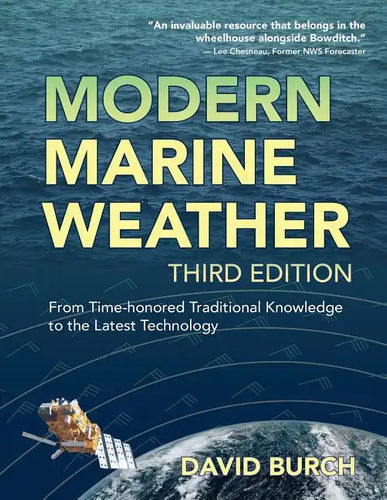 Modern Marine Weather: From Time-honored Traditional Knowledge to the Latest Technology - Paperback