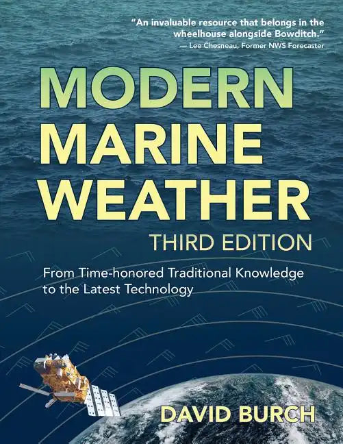 Modern Marine Weather: From Time-honored Traditional Knowledge to the Latest Technology - Paperback