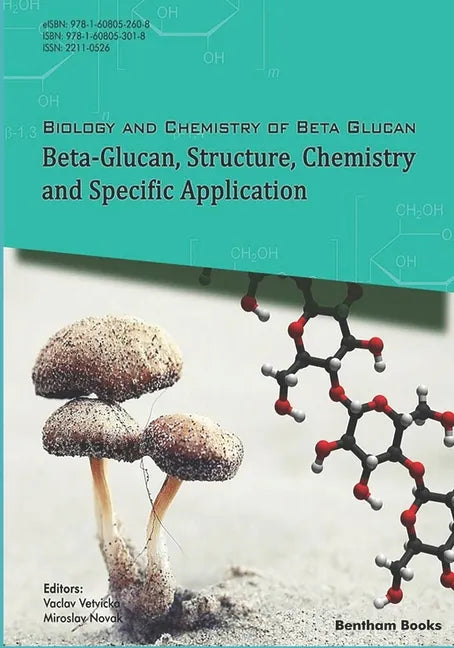 Beta-Glucan, Structure, Chemistry and Specific Application: Volume 2 - Paperback