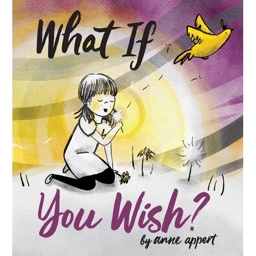 What If You Wish? - Hardcover