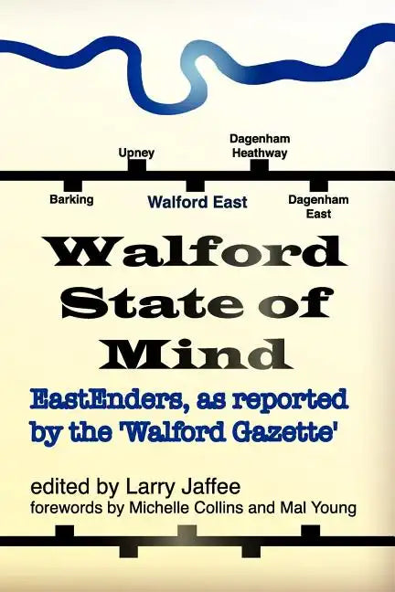 Walford State of Mind: Eastenders as Reported by the Walford Gazette - Paperback