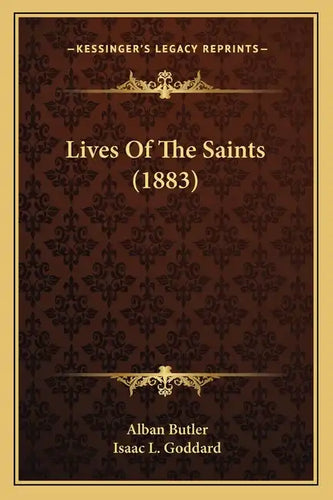 Lives of the Saints (1883) - Paperback