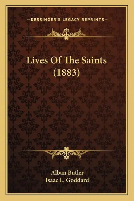 Lives of the Saints (1883) - Paperback
