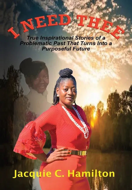 I Need Thee - Hardcover