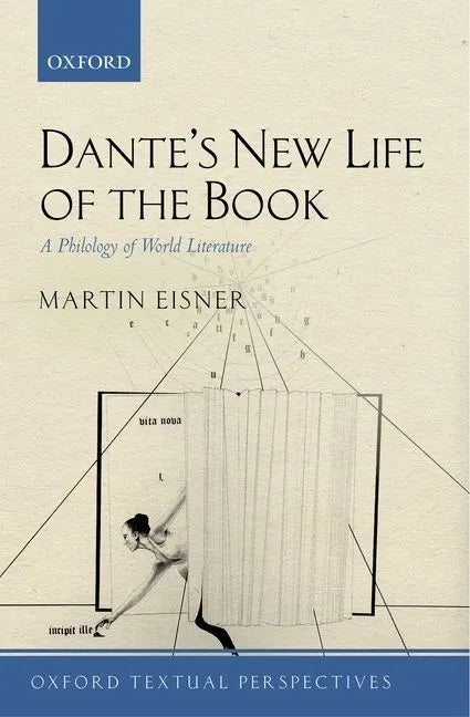 Dante's New Life of the Book: A Philology of World Literature - Hardcover