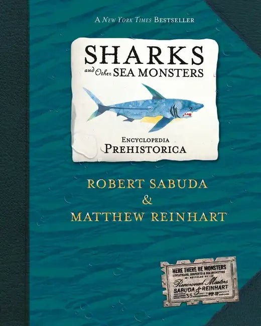 Encyclopedia Prehistorica Sharks and Other Sea Monsters Pop-Up - Hardcover