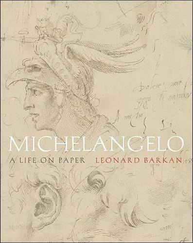 Michelangelo: A Life on Paper - Hardcover