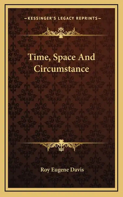 Time, Space and Circumstance - Hardcover