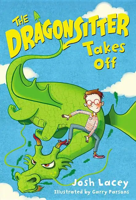 The Dragonsitter Takes Off - Paperback