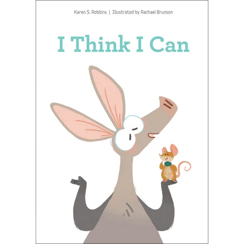 I Think I Can - Hardcover