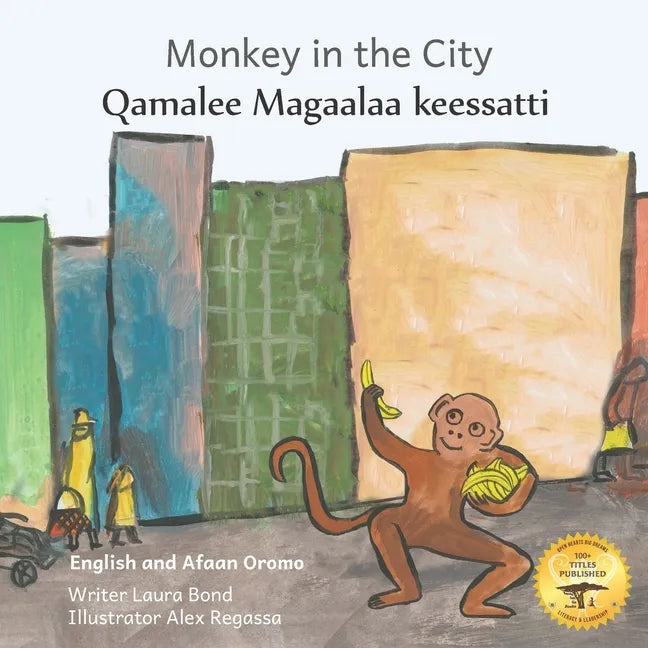 Monkey In The City: How to Outsmart An Umbrella Thief in Afaan Oromo and English - Paperback