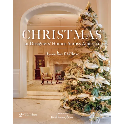 Christmas at Designers' Homes Across America, 2nd Edition - Hardcover