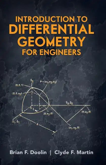 Introduction to Differential Geometry for Engineers - Paperback