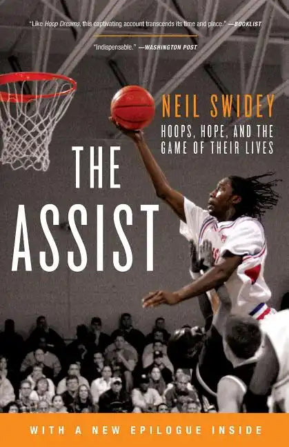 The Assist: Hoops, Hope, and the Game of Their Lives - Paperback