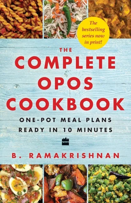 The Complete Opos Cookbook: One-Pot Meal Plans Ready in 10 Minutes - Paperback