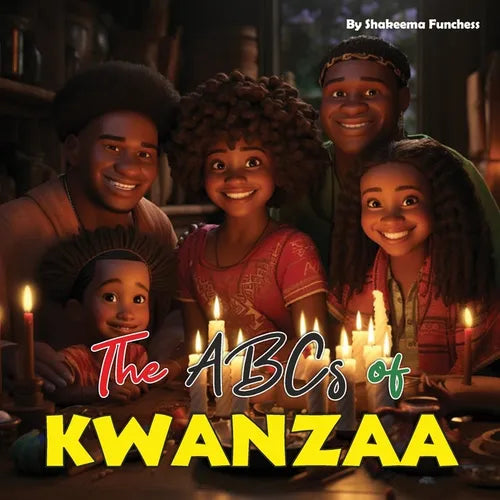 The ABCs of Kwanzaa: A Journey of Unity and Celebration - Paperback