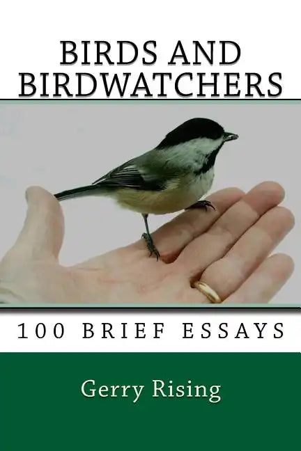 Birds and Birdwatchers: 100 Brief Essays - Paperback