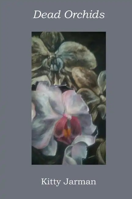 Dead Orchids - Paperback
