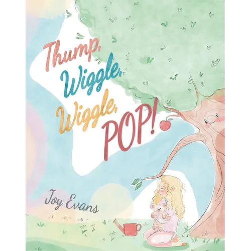 Thump, Wiggle, Wiggle, Pop! - Paperback