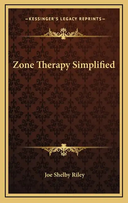 Zone Therapy Simplified - Hardcover