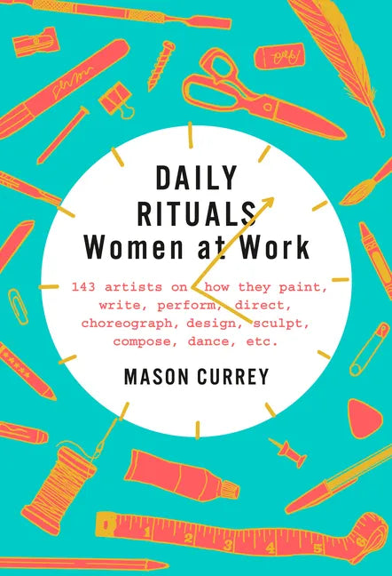 Daily Rituals: Women at Work - Hardcover