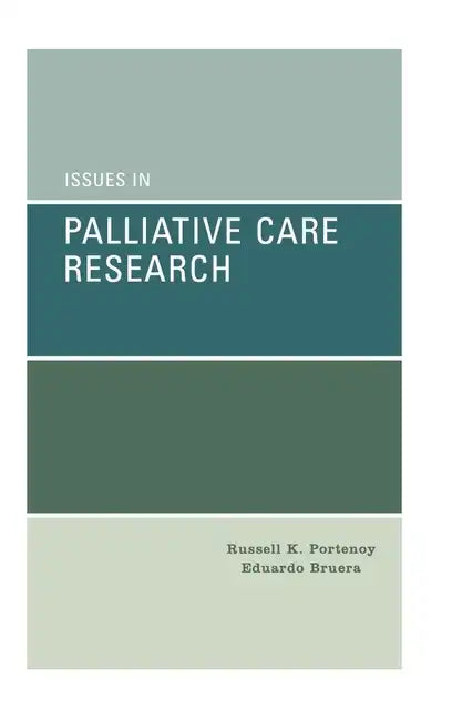 Issues in Palliative Care Research - Hardcover