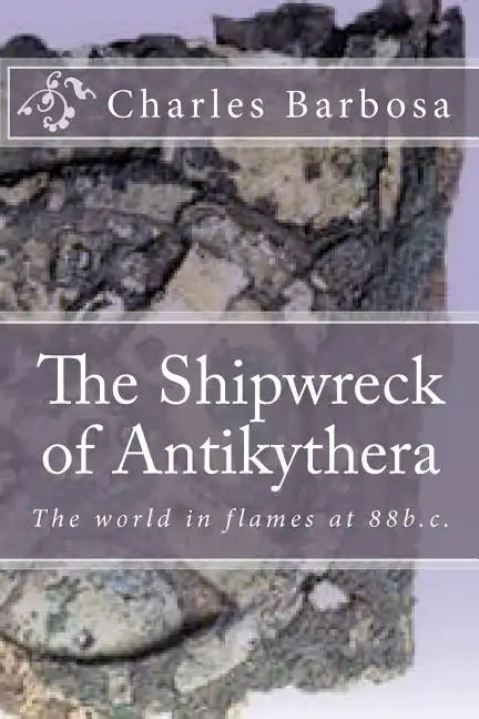 The Shipwreck of Antikythera - Paperback