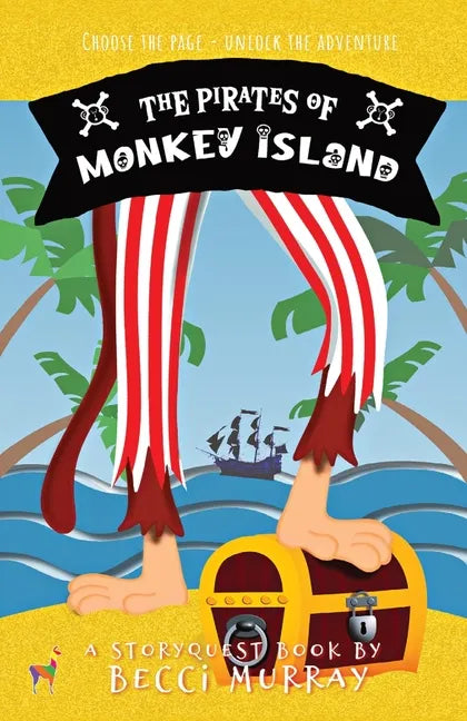 The Pirates of Monkey Island: a choose the page StoryQuest adventure - Paperback