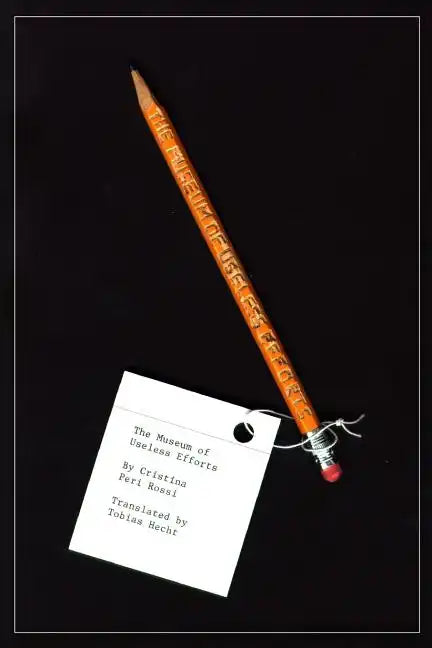 The Museum of Useless Efforts - Paperback