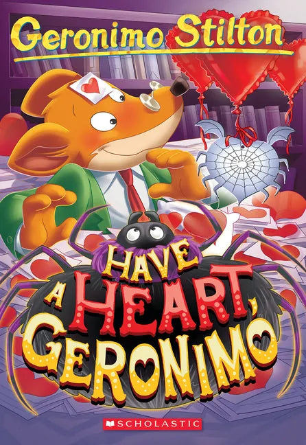 Have a Heart, Geronimo (Geronimo Stilton #80) - Paperback
