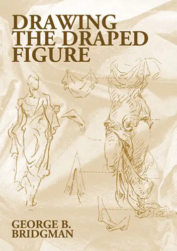 Drawing the Draped Figure - Paperback