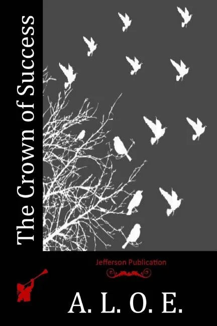 The Crown of Success - Paperback