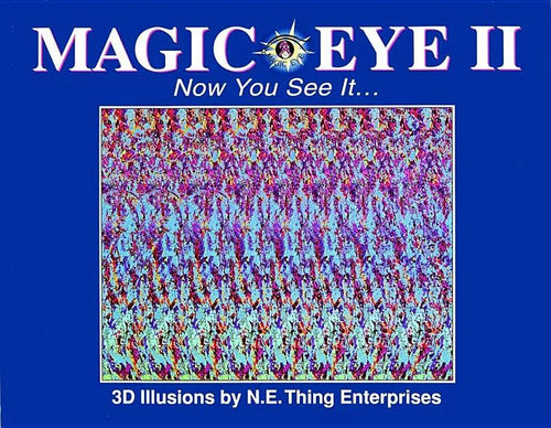 Magic Eye II: Now You See It...: Volume 2 - Hardcover