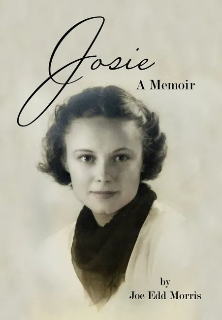Josie: A Memoir - Hardcover