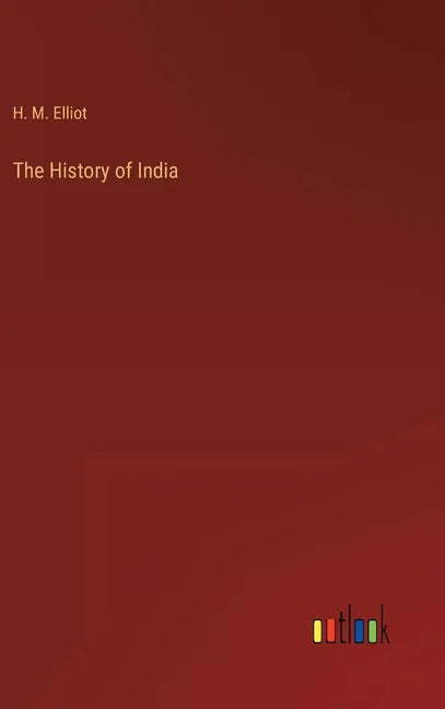 The History of India - Hardcover