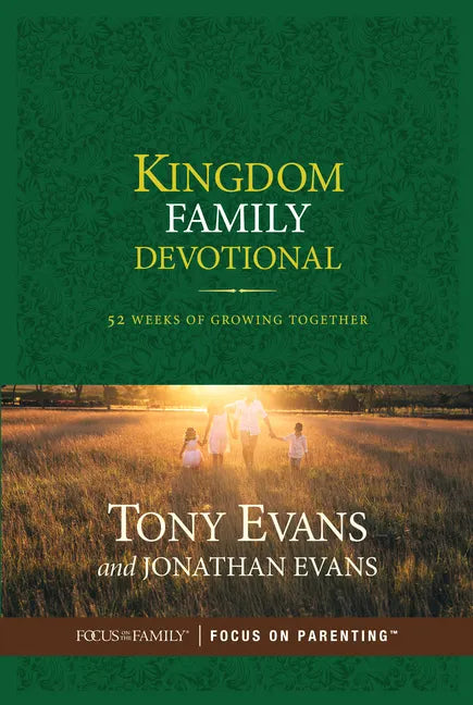 Kingdom Family Devotional: 52 Weeks of Growing Together - Hardcover