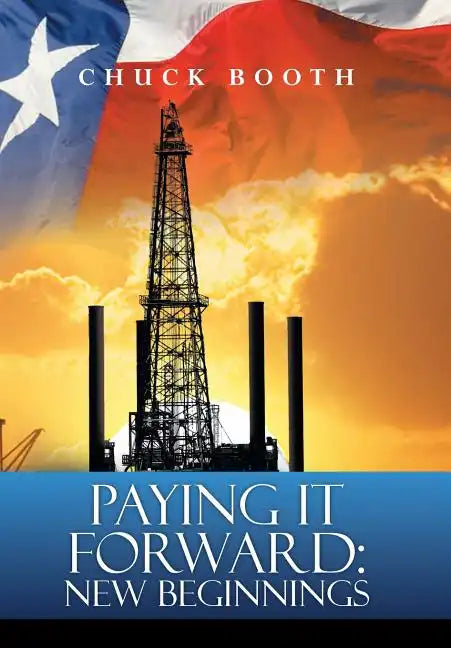 Paying It Forward: New Beginnings - Hardcover