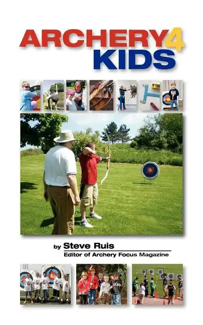 Archery4Kids - Paperback