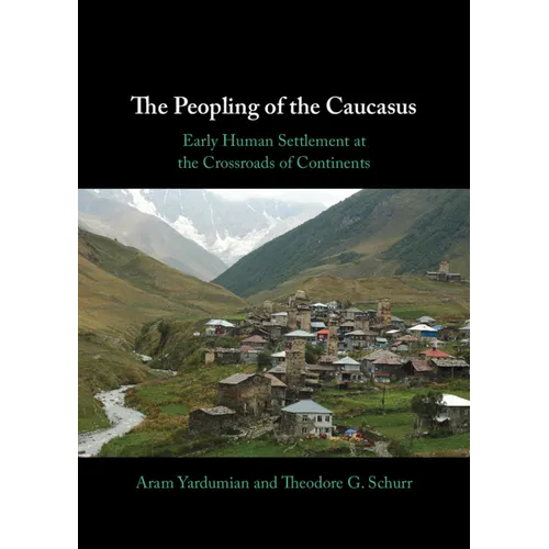 The Peopling of the Caucasus - Hardcover