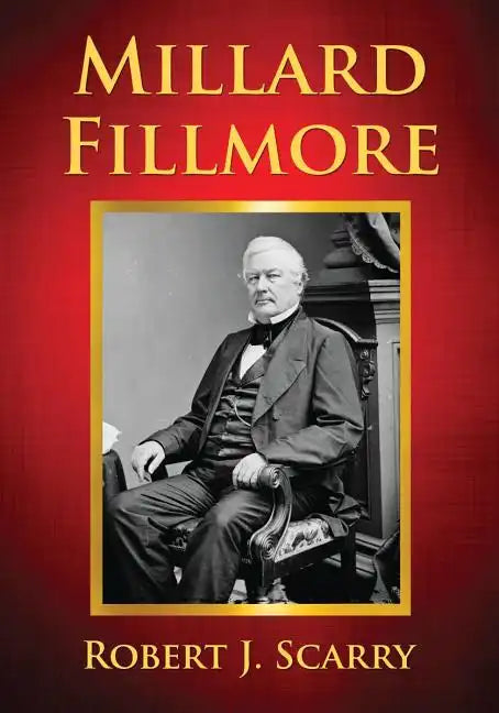 Millard Fillmore - Paperback