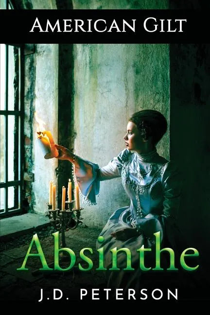 America Gilt: Absinthe - Paperback