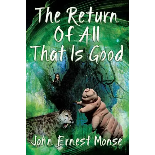 The Return Of All That Is Good - Paperback