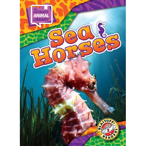 Sea Horses - Library Binding