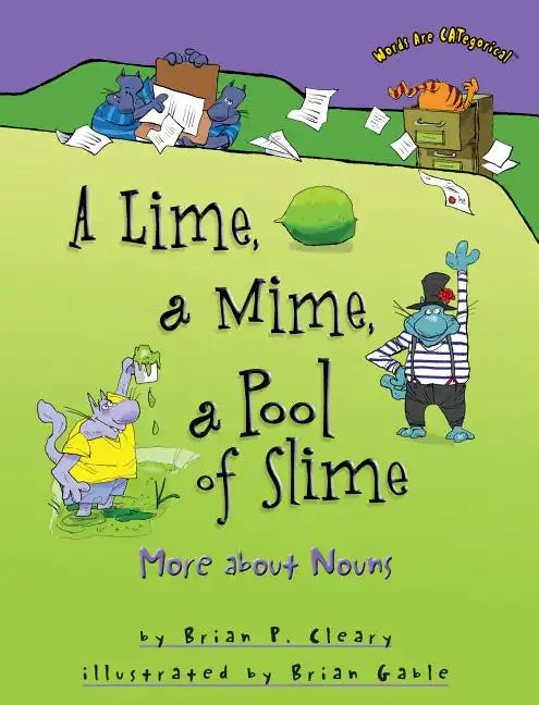 A Lime, a Mime, a Pool of Slime: More about Nouns - Paperback